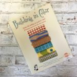 Building in Color by Michelle Hunter